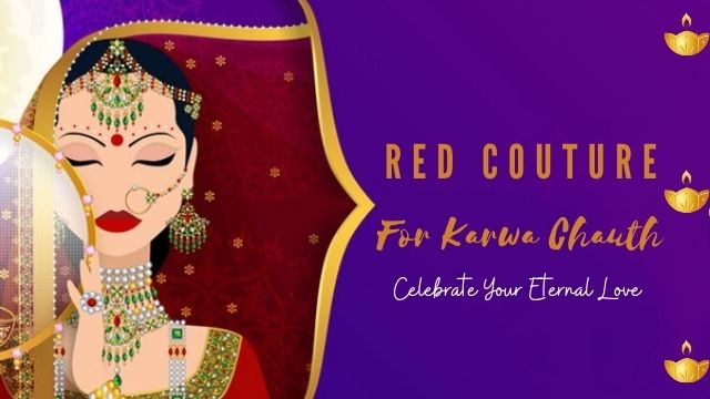 Gorgeous Red Outfits Ideas for Karwa Chauth