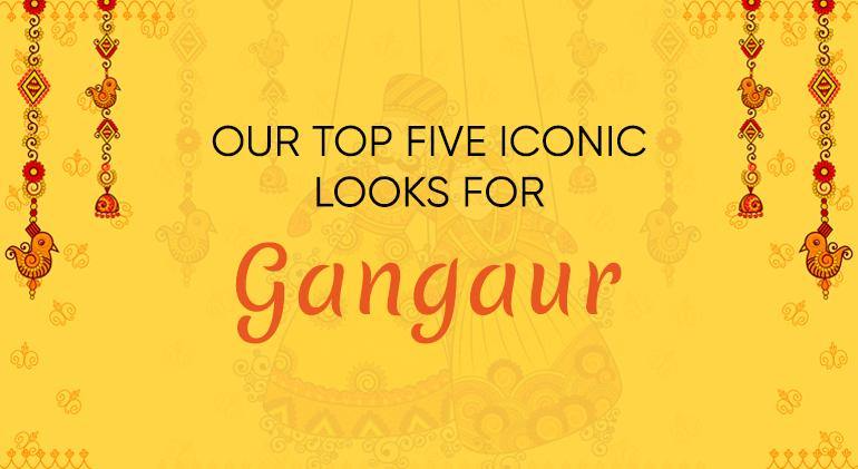 Our top five iconic looks for Gangaur - Baisacrafts