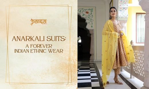 Anarkali Suits: A forever Indian Ethnic Wear