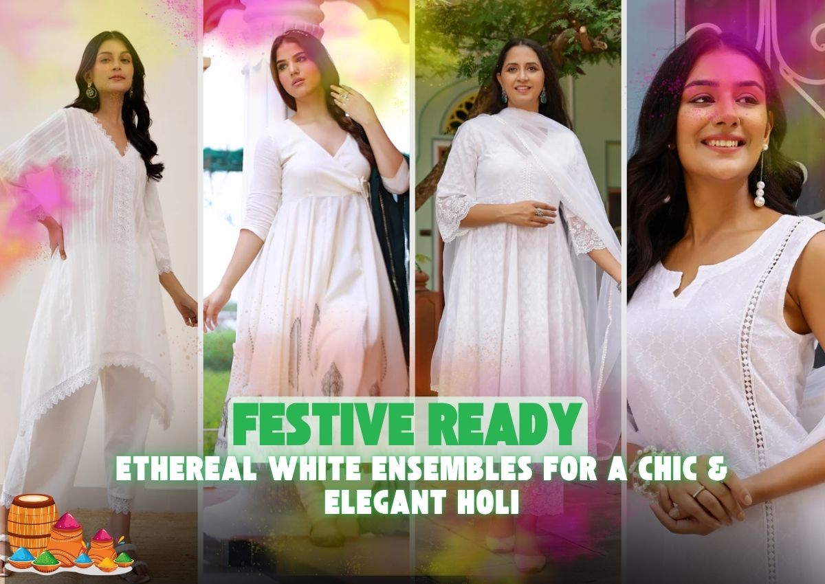 Festive Ready: Ethereal White Ensembles for a Chic & Elegant Holi