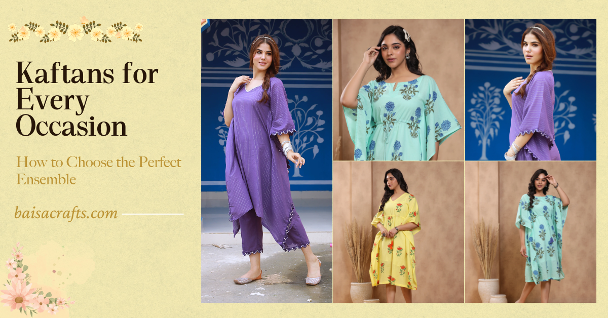 Kaftans for Every Occasion: How to Choose the Perfect Ensemble